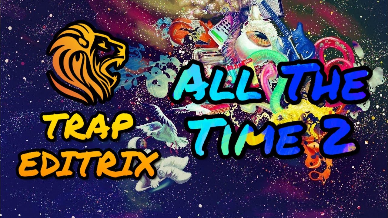 Wintertime - All The Time 2 || EDITRIX || Bass Boosted