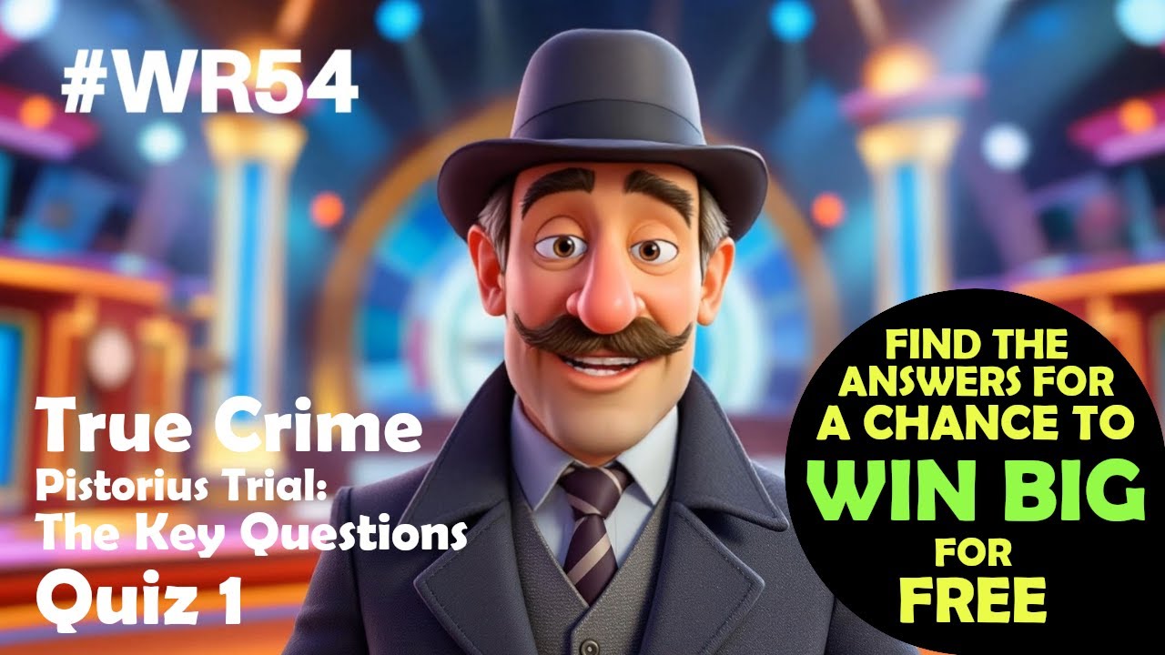 Pistorius Trial: The Key Questions - Quiz 1