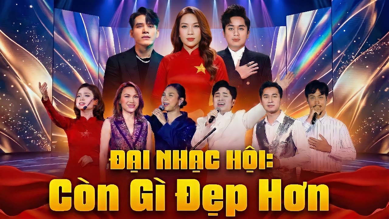 Đại Nhạc Hội Đặc Biệt - Còn Gì Đẹp Hơn - Mỹ Tâm - Tùng Dương - Quốc Thiên - Võ Hạ Trâm - Soobin