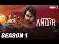 Andor season 1 recap in hindi