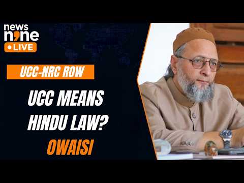 Owaisi Vs Amit Shah Over UCC, NRC | ‘UCC Means Imposing Hindu Law’ | News9