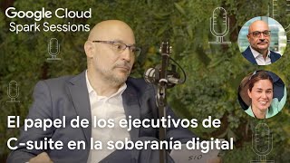 El papel de los ejecutivos de C-suite en la soberanía digital