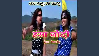 Hansa Jodi (Nagpuri)