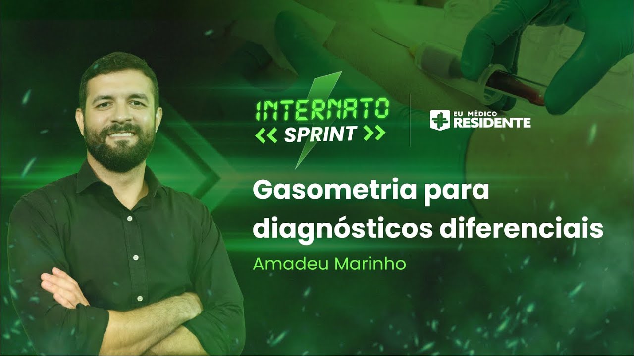Aula de Interpretação de Gasometria | Internato Sprint