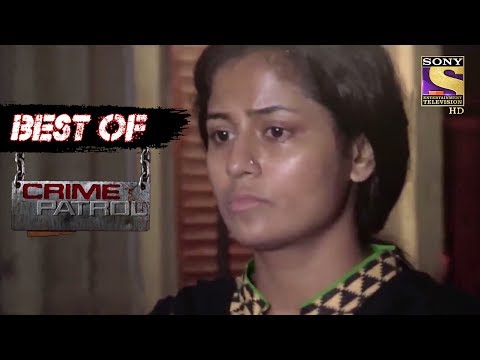 Best Of Crime Patrol - Crowd - Full Episode