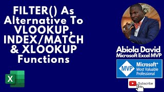 FILTER As Alternative To VLOOKUP, INDEX MATCH and XLOOKUP Functions The Best Lookup Function Nobody Talks About Filter