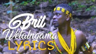 Bril Fight 4 - Wétalngama - lyrics