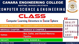 VTU ACA (17CS72) ADVANCED COMPUTER ARCHITECTURES [Bus, Cache, and Shared Memory: Pipeline] (M3 L5)