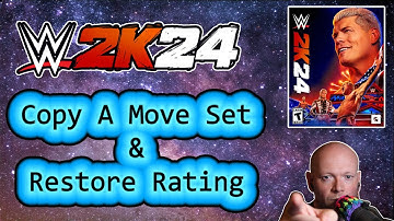 WWE 2K24 ● How To Copy A Move-Set From One Superstar To Another And Restore Original Rating