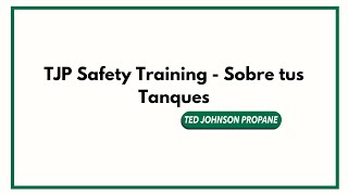 TJP Safety Training  - Sobre tus Tanques