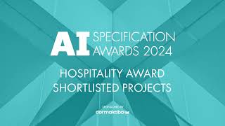 AI Specification Awards - Hospitality Award - Shortlisted Projects