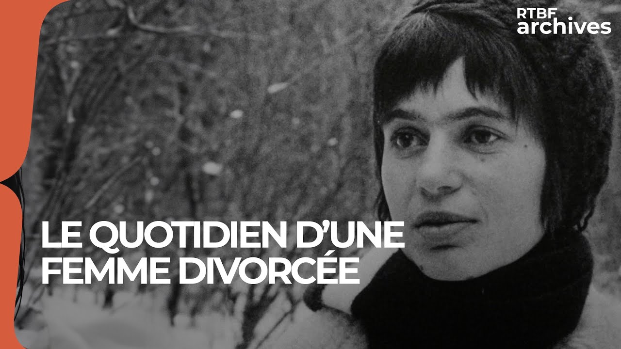 Le quotidien d'une femme belge divorcée en 1971 - RTBF archives