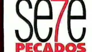 Chamada Sete Pecados Globo 08102007