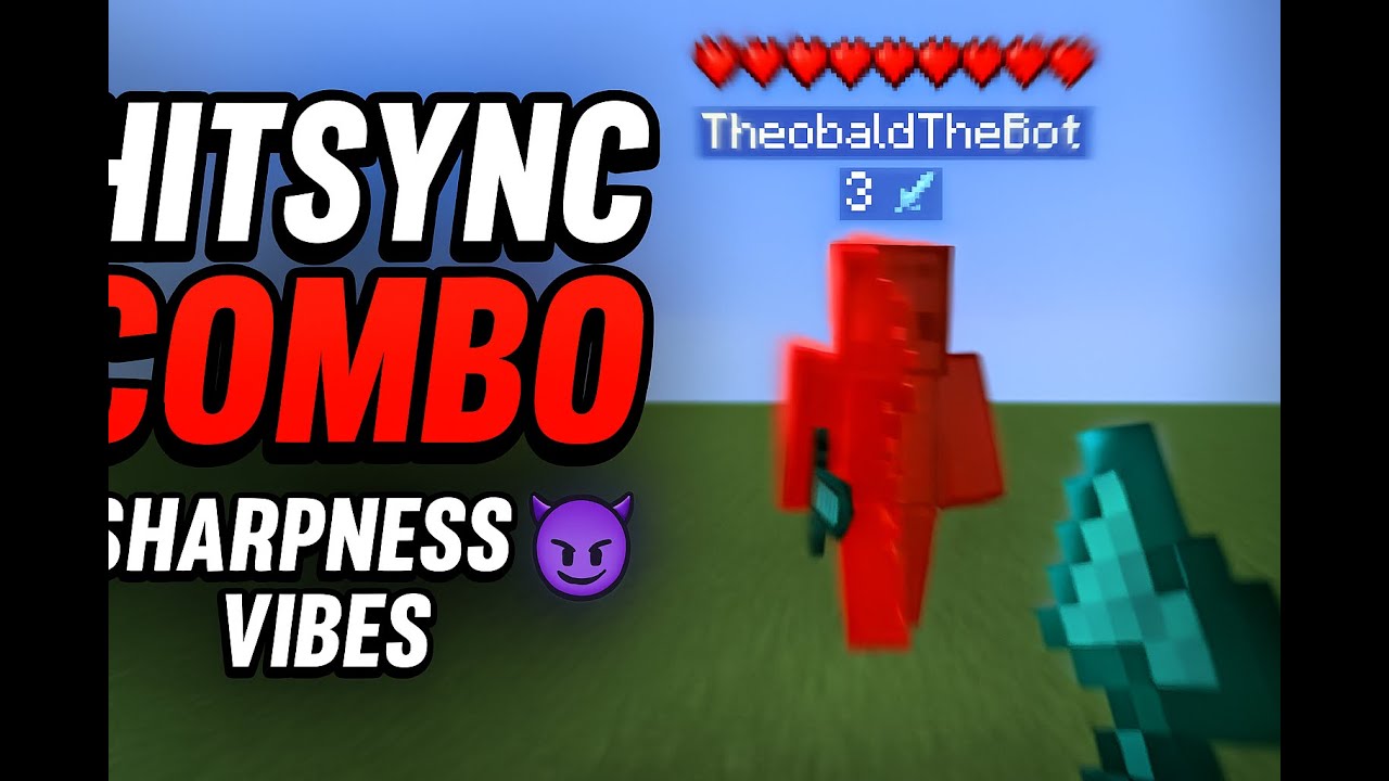 Minecraft HitSync on TheobaldTheBot | Smooth AF Combo