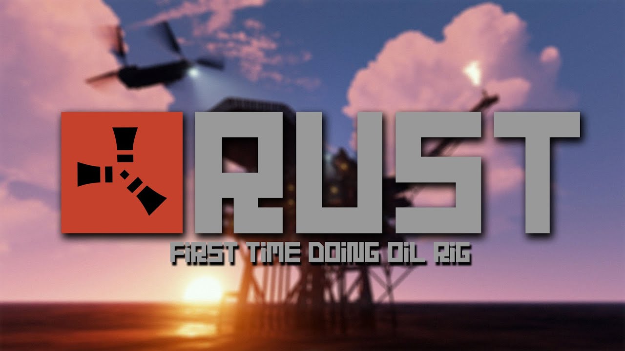 First time doing oil rig | Rust twitch vod |
