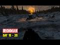 Road to Vostok - Early Access - Ironman - Winter Challenge - Day 15 - 20