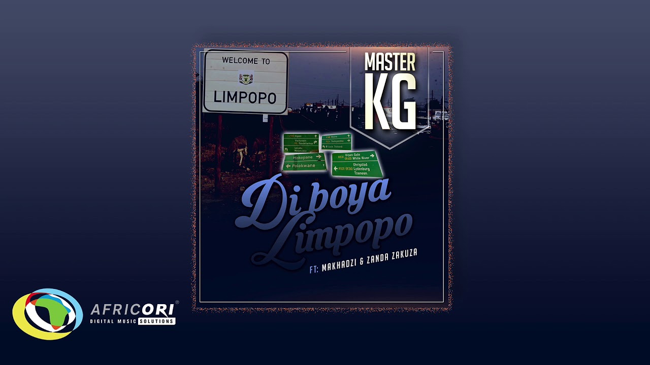 Master KG - Di Boya Limpopo [Feat Zanda Zakuza & Makhadzi] Official Audio