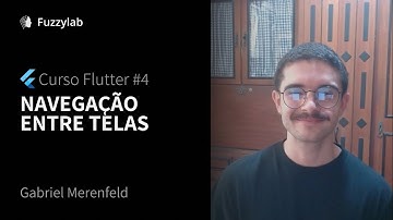 Flutter #4 - Navegação entre telas