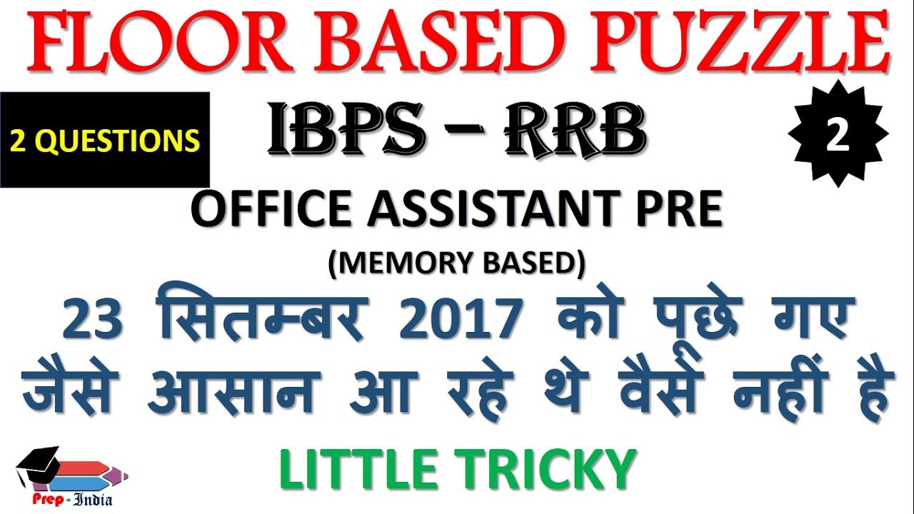 FLOOR BASED PUZZLE ASKED IN IBPS RRB ASSISTANT 2017 ON 23 SEP 2017
