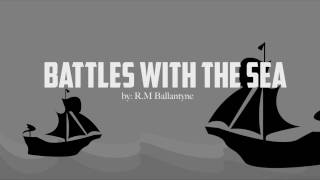 Battles with the sea | The Project Gutenberg