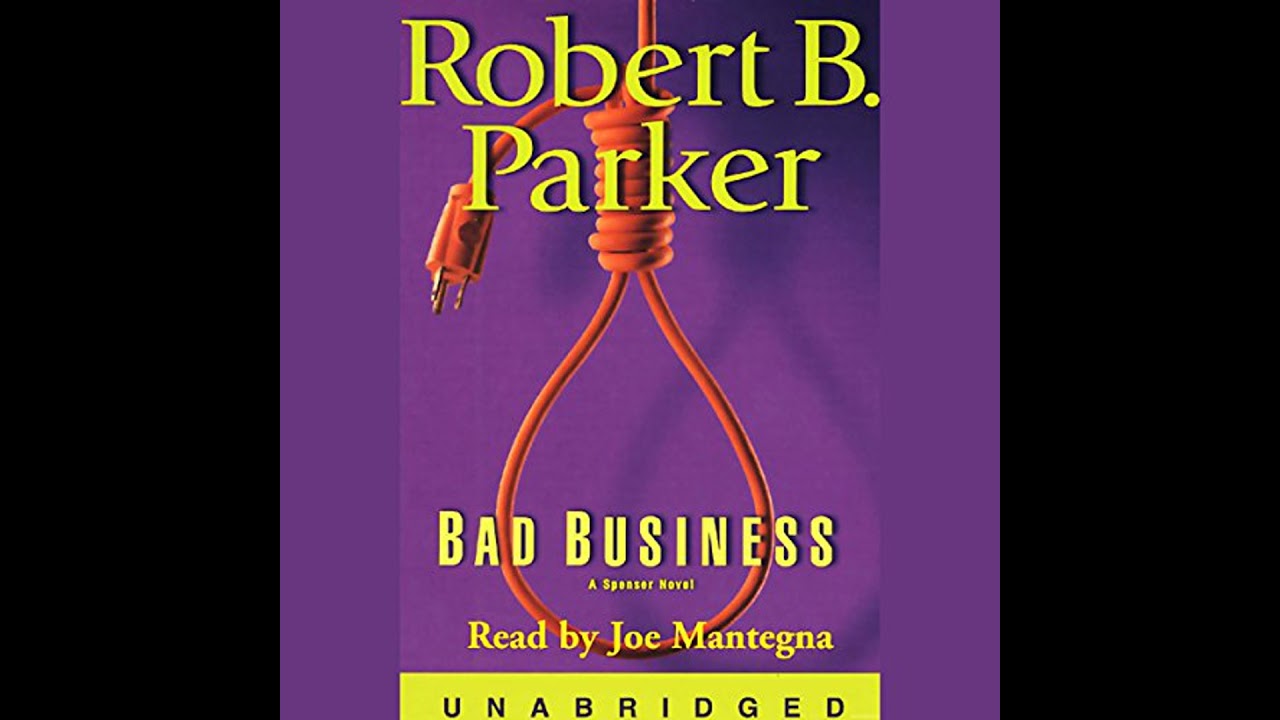 Bad Business by Robert B. Parker | Full Audiobook - YouTube
