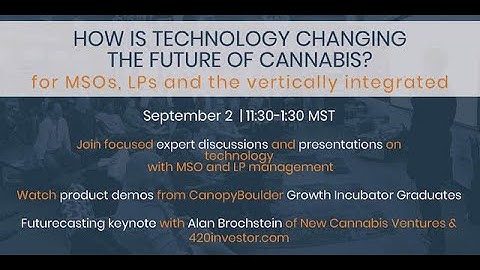 CanopyBoulder Demo Day: Cannabis Tech, Operators and the Future