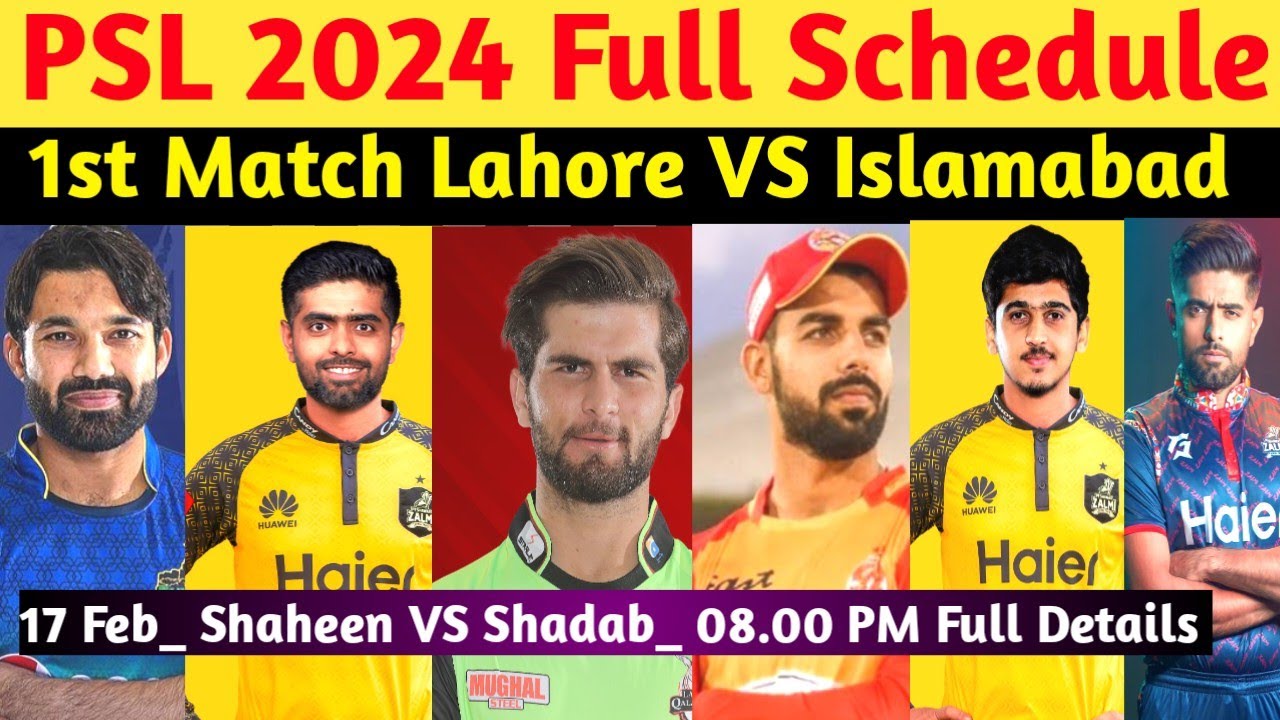 PSL 2024 Schedule _ Pakistan Super League | Venue | PSL Schedule | Babar Azam | Shaheen Afridi |
