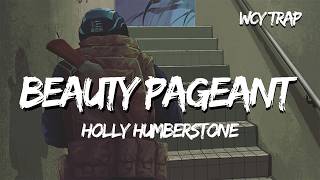 Holly Humberstone - Beauty Pageant (Lyrics)