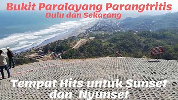 Bukit Paralayang Watugupit Parangtritis - Dulu & Sekarang - Tempat hits untuk Sunset dan Paralayang.