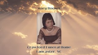 Funeral Service for Mary Booker.
