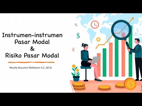 Investasi di Pasar Modal: Pahami Produk dan Risikonya !