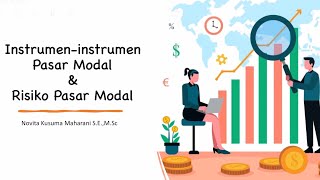 Investasi di Pasar Modal: Pahami Produk dan Risikonya !