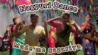 Mude me Gagariya || Nagpuri Song Dance || By Mukti Vandna Group