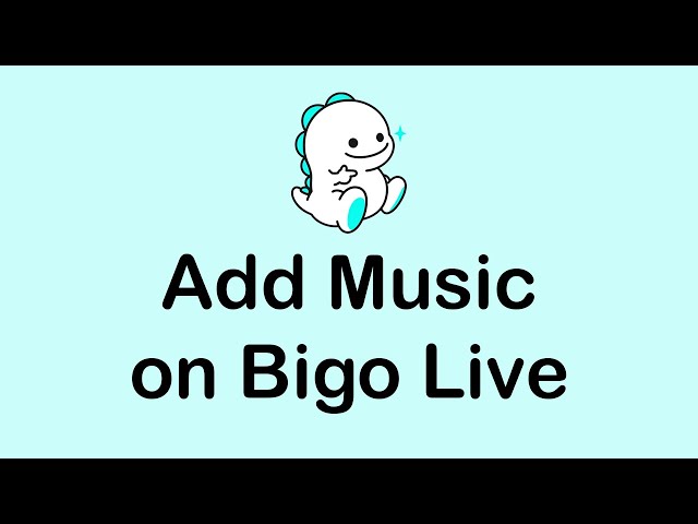 How To Add Music on Bigo Live | Bigo Live Tutorial 2021 class=