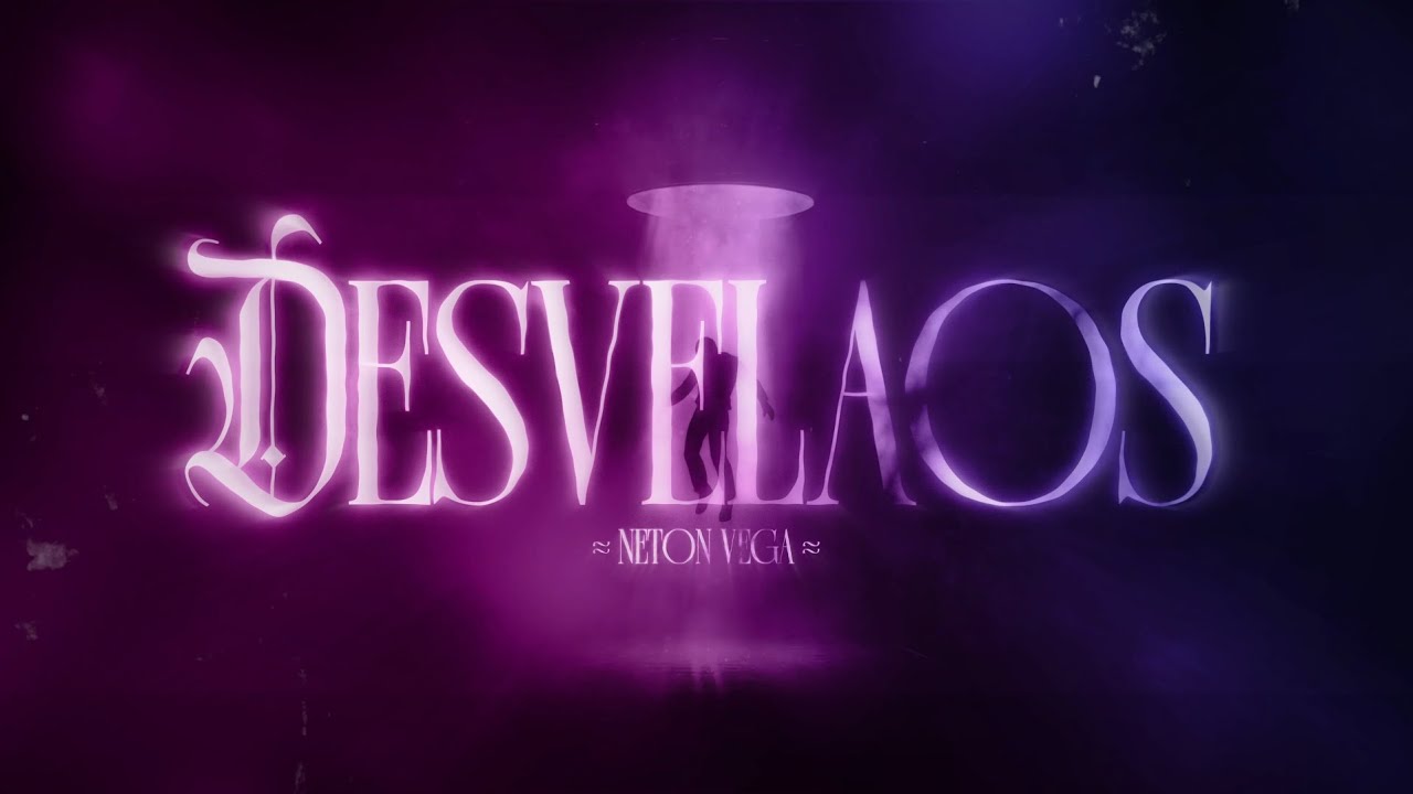 Neton Vega - Desvelaos (Video Lyric)