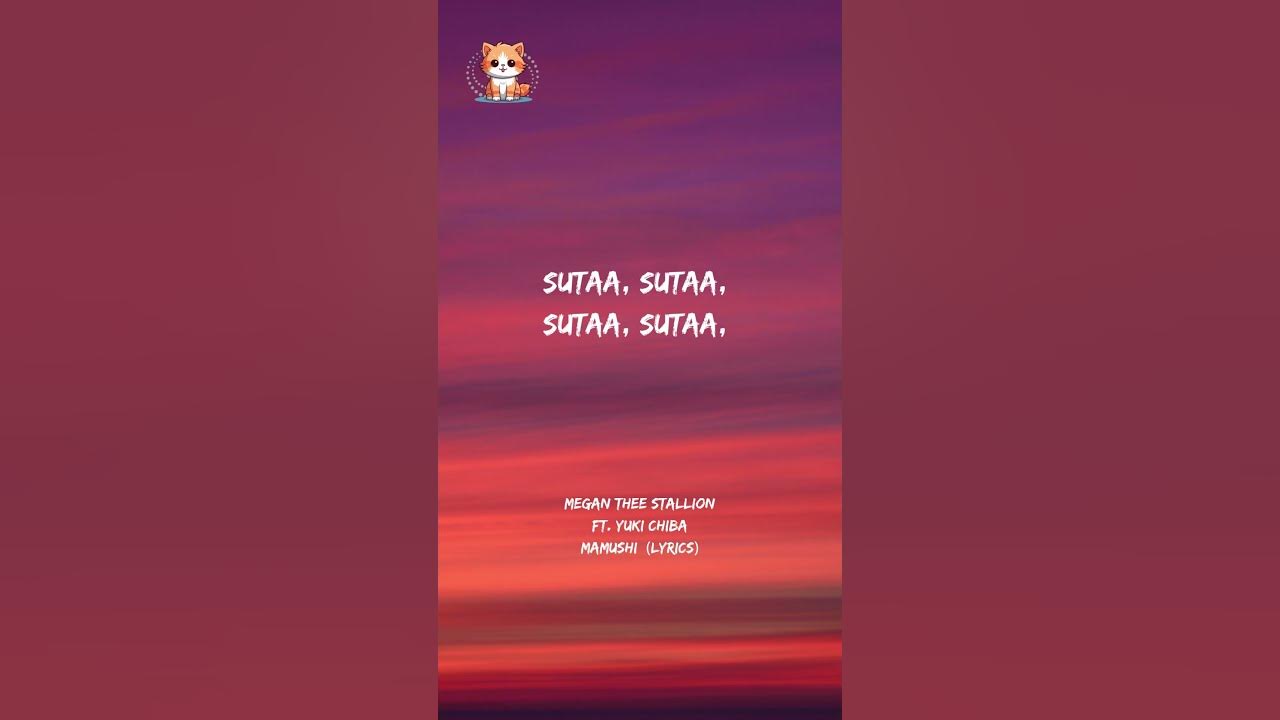 Megan Thee Stallion - Mamushi (Lyrics) (feat. Yuki Chiba)  #songlyrics #lyrics