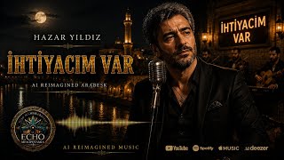 Hazar Yıldız – İhtiyacım Var | AI Reimagined Cover | Echo of Mesopotamia