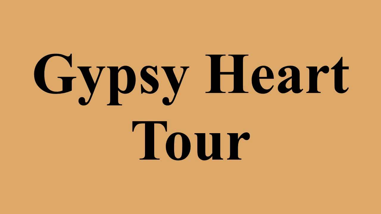 Gypsy Heart Tour