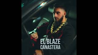 El Blaze Canastera(dj gonza y jesus g dj remix 2024)
