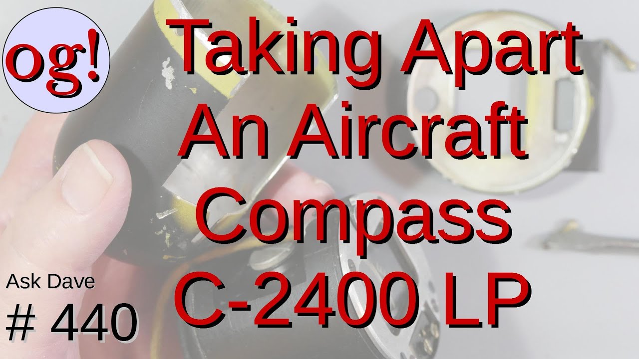 Давайте разберём сломанный авиационный компас! (