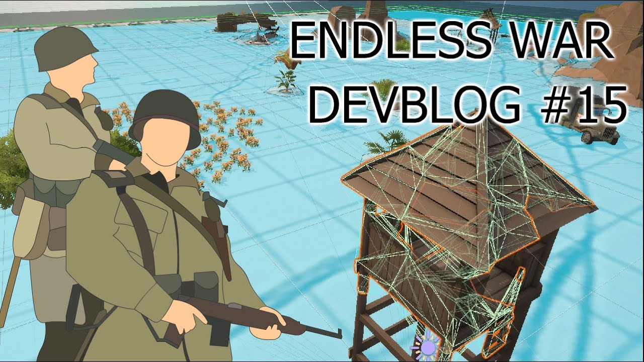 Endless War Remake - Devblog #15