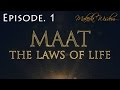 MAAT | EPISODE 1: KNOW THY SELF - MAKEDA WISDOM
