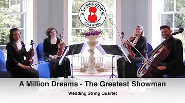A Million Dreams (The Greatest Showman) Wedding String Quartet - 4K