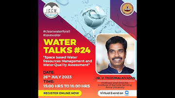 Watertalks#24 -Space based Water Resource Management and Water Quality Assessment