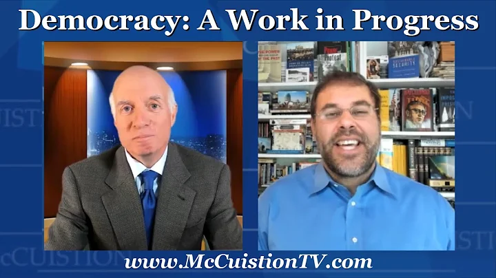 McCuistion TV: #2824 Democracy A Work in Progress