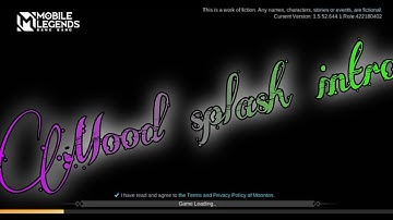 Mlbb mood splash intro||