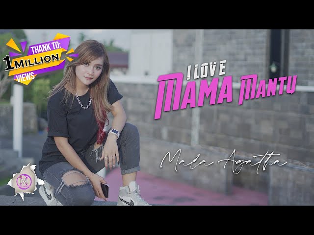 Mama Mantu - Mala Agatha (Official Music Video) | Bilang Pa Mama Mantu Kita So Siap Kasitu class=