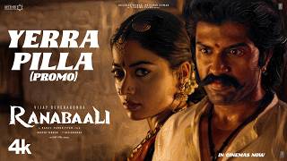 YERRA PILLA Promo | Ranabaali | Vijay Deverakonda , Rashmika | Rahul Sankrityan