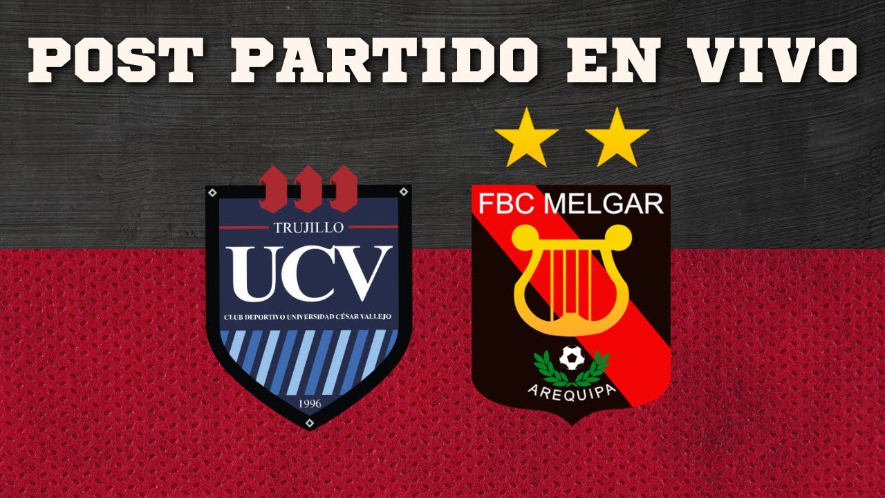 ¡UCV VS FCB MELGAR! POST PARTIDO EN VIVO YouTube