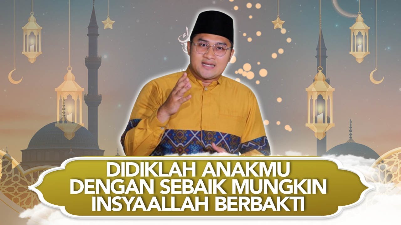 Ustaz Abdul Kaafi: Orang Tua, atau Kita yang Salah? | Kultum Nikmatnya Ramadan | 29/03